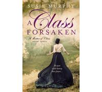 A Class Forsaken