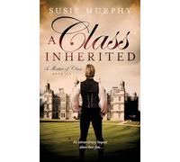 A Class Inherited: 6 (Matter of Class)