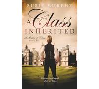 A Class Inherited (A Matter of Class)
