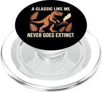 A Classic Never Goes Extinct Dinosaur Saying PopSockets PopGrip for MagSafe