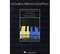 A Classical Approach to Jazz Piano: Exploring Harmony