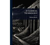 A Classical Technology