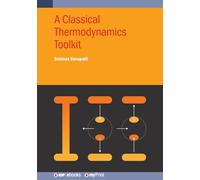A Classical Thermodynamics Toolkit