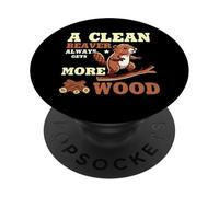 A Clean Beaver Always Gets More Wood PopSockets Adhesive PopGrip