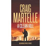 A Clean Kill (An Ian Bragg Adventure)