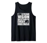 A Clear Vision Destroys Every Obstacle Motivational Tank Top