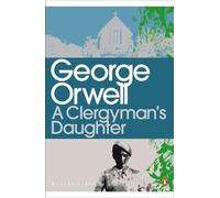 A Clergyman's Daughter: (Penguin Modern Classics)