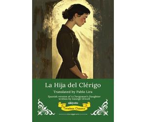 A Clergyman's Daughter Spanish Version (Edition1)