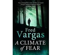 A Climate of Fear: (Commissaire Adamsberg)