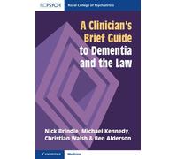 A Clinician's Brief Guide to Dementia and the Law