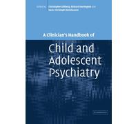 A Clinician's Handbook of Child and Adolescent Psychiatry – Cambridge University Press