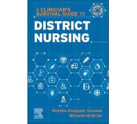 A Clinician's Survival Guide to District Nursing