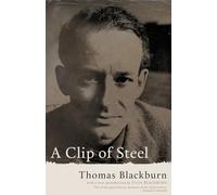 A Clip of Steel: A Picaresque Autobiography