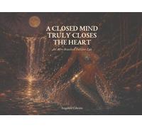 A Closed Mind Truly Closes the Heart: An Afro-Brazilian Folklore Tale (Afro Brazilian & Haitian Folklore)