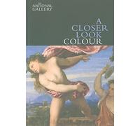 A Closer Look: Colour