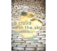 A Cloud in the Sky: Life's Greatest Lessons and Regrets