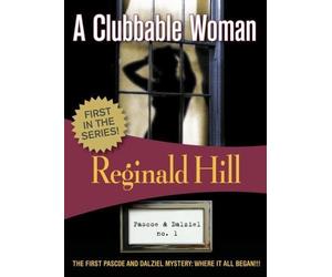A Clubbable Woman by Reginald Hill (Sep 1 2007)