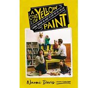 Coat of Yellow Paint Ignore the Noise and Love Your Life Moving Through the Noise to Love the Life You Live