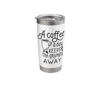 A Coffee A Day Keeps The Grumpy Away Stainless Steel Insulated Tumbler