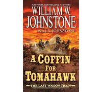 A Coffin for Tomahawk (The Last Wagon Train)