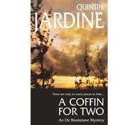 A Coffin for Two (Oz Blackstone series, Book 2) : Sun, sea and murder in a gripping crime thriller