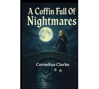 A Coffin Full of Nightmares