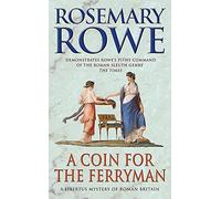 A Coin For The Ferryman: A thrilling historical mystery