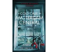 A Cold Case in Amsterdam Central: Anja de Jager (Lotte Meerman)