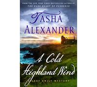 A Cold Highland Wind: A Lady Emily Mystery: 17 (Lady Emily Mysteries)