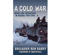 A Cold War: Front-Line Operations in Bosnia 1995-1996