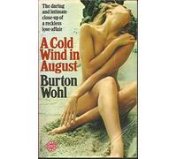 A COLD WIND IN AUGUST