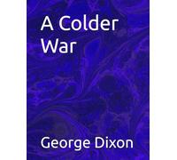 A Colder War