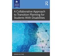 A Collaborative Approach to Transition Planning for Students With Disabilities