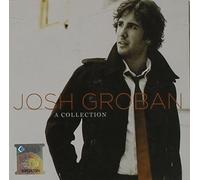 A Collection by Josh Groban (2008-11-18)