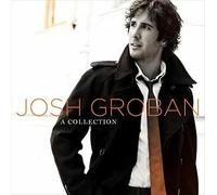 A Collection - Josh Groban Josh Groban {Free P&P Tracked 24}