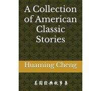 A Collection of American Classic Stories: 美国经典故事集