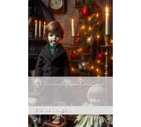 A Collection of Christmas Ghost Stories