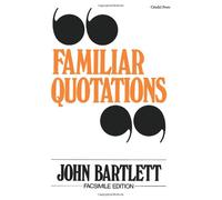 A Collection of Familiar Quotations