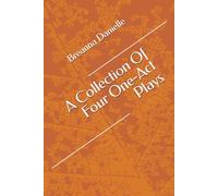 A Collection Of Four One-Act Plays