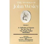 A Collection of Hymns for the Use of the People called Methodists by the Rev. John Wesley (Abingdon Reprints)