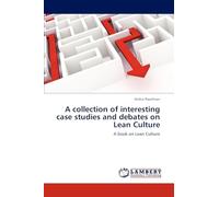 A collection of interesting case studies and debates on Lean Culture: A book on Lean Culture