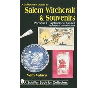 A Collector's Guide to Salem Witchcraft & Souvenirs