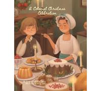 A Colonial Christmas Celebration