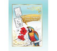 A Color Therapy Journey for Bliss: Coloring Book for Adults - Nature