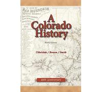 A Colorado History, 10th Edition (The Pruett Series)
