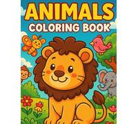 A Coloring Book Full of Animals: Cute animal drawings to color for kids aged 2+