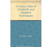 A Colour Atlas of Childbirth and Obstetric Techniques