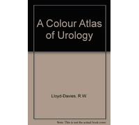 A Colour Atlas of Urology