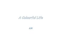 A Colourful Life: SJK