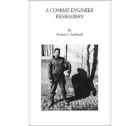 A Combat Engineer Remembers